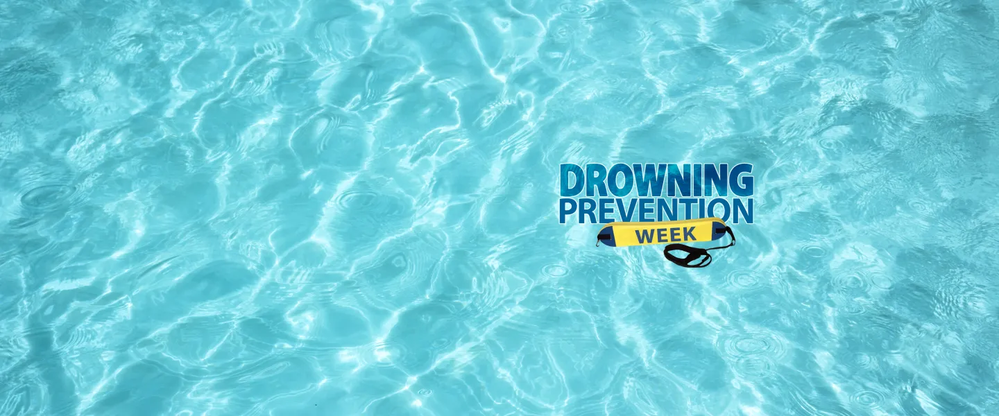 Image of water with the Words Drowning Prevention Week and picture of flotation device